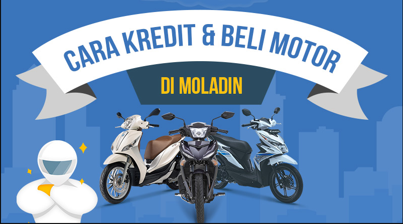 Dapatkan Untung Besar Hanya dengan Kredit Motor Online di Moladin